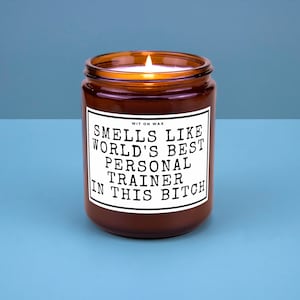 Personal Trainer Gift for Personal Trainer Graduation Candle Fitness Coach Soy Wax Candle Smells Like Worlds Best Personal Trainer