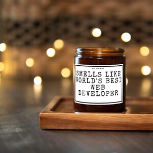 Web Developer Gift for Web Developer Appreciation Programmer Best Had Poured Soy Wax Candle Smells Like Worlds Best Web Developer