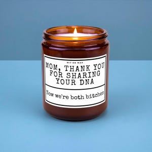 Cadeau de fête des mères pour une maman Cadeau drôle pour la fête des mères Meilleurs cadeaux pour maman Merci d'avoir partagé votre ADN Maintenant, nous sommes toutes les deux des chiennes