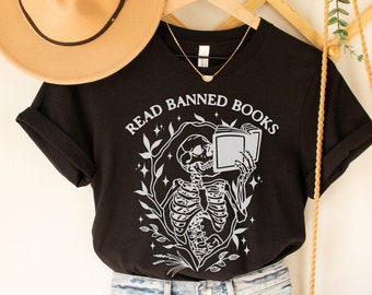 Read Banned Books Shirt Skeleton Halloween Shirt Protest Tee LGBTQ Shirt Queer Rights Gift Social Justice T Shirt Gothic Clothing Plus Size