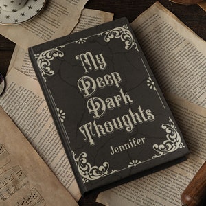 Personalized Journal Hardcover My Deep Dark Thoughts Custom Journal Funny Halloween Notebook Grievance Journal Witchy Notebook Burn Book