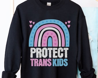 Protect Trans Kids Sweatshirt Transgender Rainbow Flag Shirt Trans Youth Queer Sweatshirt  Equality Protest Shirt LGBTQ Ally Shirt Plus Size