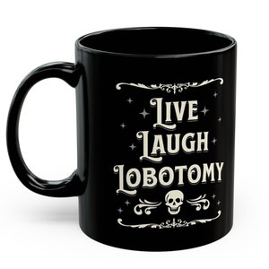 Vintage Halloween Mug 11 oz Live Laugh Lobotomy Gothic Gifts Funny Halloween Gift Horror Lover Gift Dark Humor Gifts Spooky Skull Coffee Cup