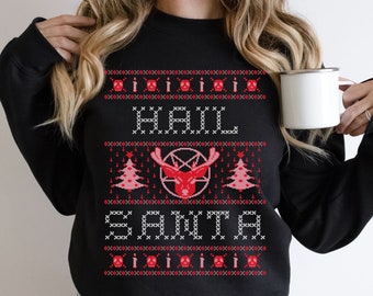 Ugly Christmas Sweater Hail Santa Shirt Goth Christmas Shirt Funny Christmas Sweatshirt for Women Cute Christmas Shirt Horror Lover Gift Emo