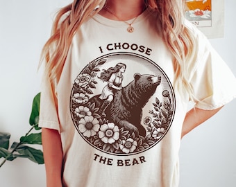 I Choose the Bear Shirt Feminist Comfort Colors Shirt Bear vs Man Meme Team Bear Shirt Vintage Bear Tee Womens Rights Graphic Tee Plus Size