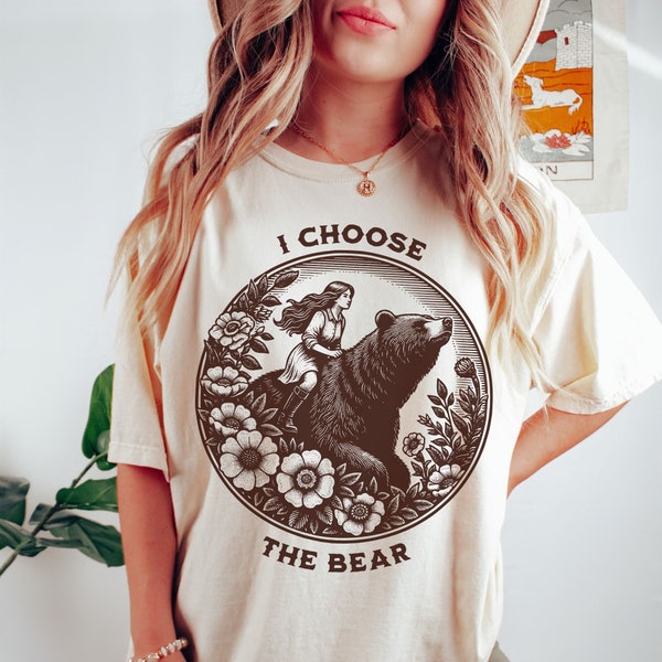 I Choose the Bear Shirt Feminist Comfort Colors Shirt Bear vs Man Meme Team Bear Shirt Vintage Bear Tee Womens Rights Graphic Tee Plus Size