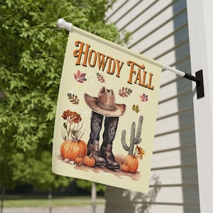 Howdy Fall Flag Western Autumn Garden Flag Thanksgiving Flag Southwest Flag Cowboy Boot Outdoor Flag Cactus Farmhouse Country Porch Sign image 1