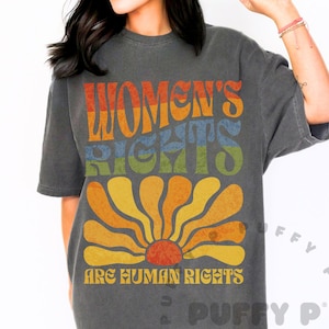 Feminist Shirt Comfort Colors Womens Rights are Human Rights Boho Rainbow Groovy Aesthetic Tee Pro Choice Resist Pro Roe Shirt Anti Trump