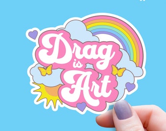 Drag Queen Sticker Drag is Art Rainbow Cute Kawaii Sticker Support Drag Vinyl Decal LGBTQ Sticker Queer Sticker Laptop Sticker Gift for Her