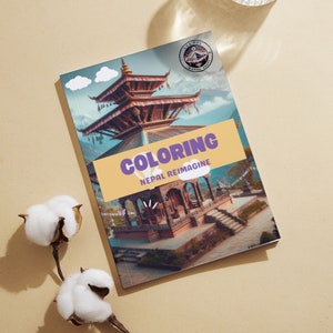 Puede incluir: Un libro para colorear con una ilustración colorida de un templo nepalí tradicional en la portada. El título del libro es "COLORING NEPAL REIMAGINE".