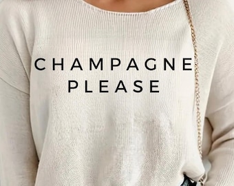Champagne Please SVG, Champagne Veuve, Champagne Shirt, Bachelorette Champagne, Champagne Svg, Champagne Glass, Champagne Gift
