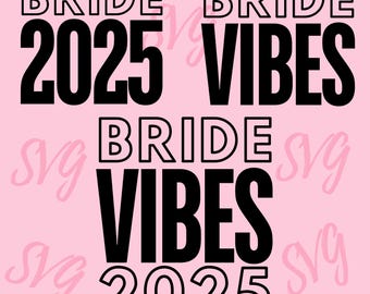 Future MRS Shirt, Bride 2025, Future Bride Svg, Bride SVG, Bride Shirt, In My Bride Era, Bachelorette Party Shirt, Bride Gift, Bride Vibes