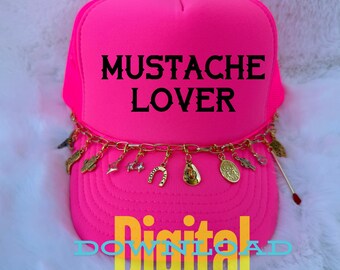 Mustache Lover SVG, Lover Svg, Trucker Hat Template, Cowgirl Shirt, Western SVG, Cowgirl SVG, Cowgirl Hat, Cowboy Hat, Otto Trucker Hat