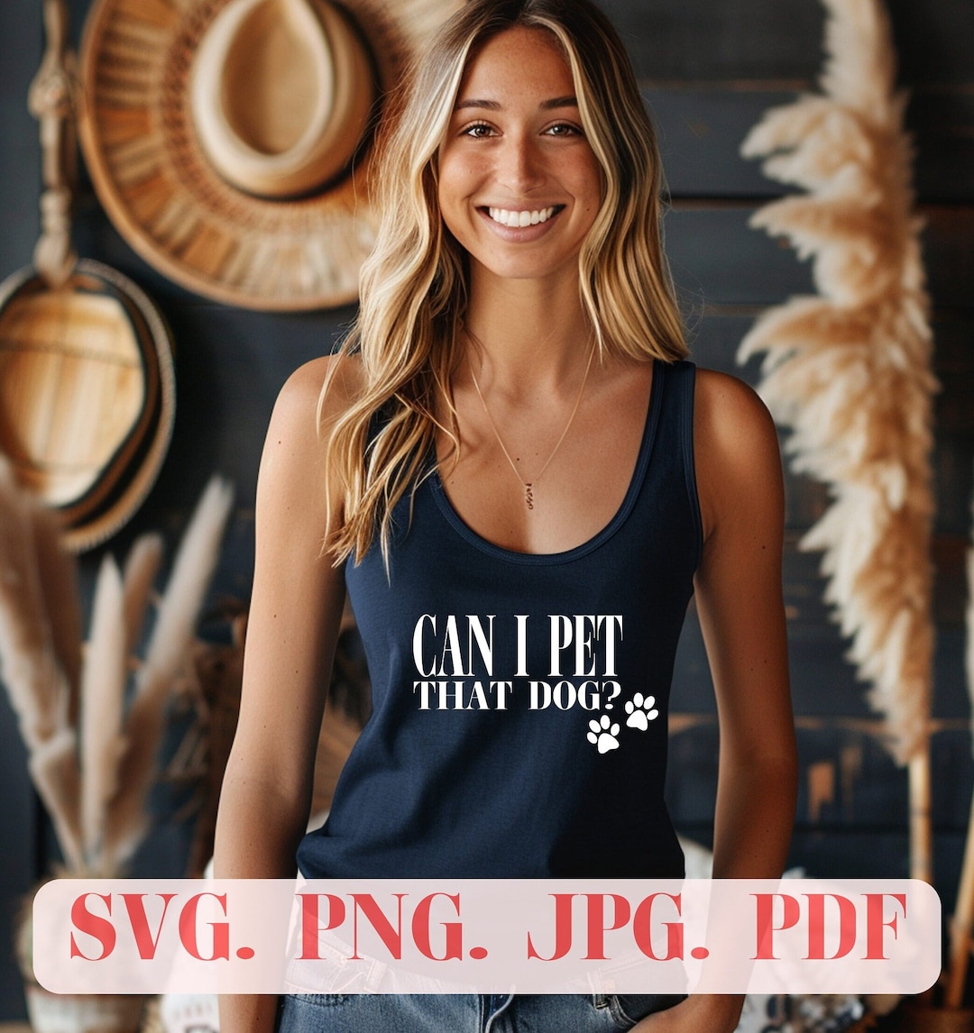 Can I Pet That Dog SVG Digital Download, Dog SVG, Can I Pet Dat Dawg ...