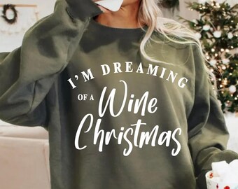 I’m Dreaming Of A Wine Christmas SVG, Christmas Pjs, Funny Christmas Shirt, Trendy Shirt Designs, Family Christmas Pajamas, Grinch Shirt