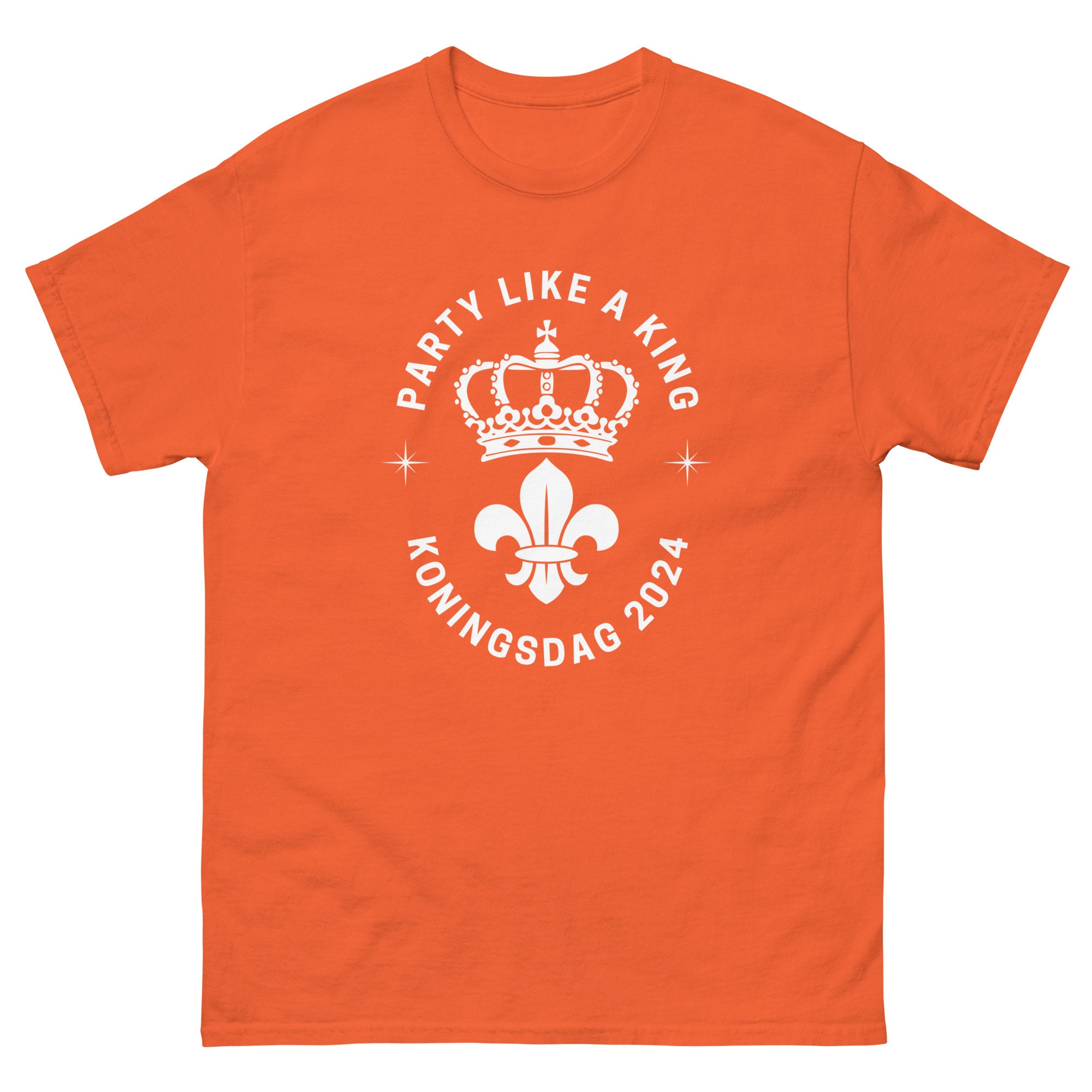Party Like A King Koningsdag 2024 Orange Tshirt Kingsday Unisex Cool