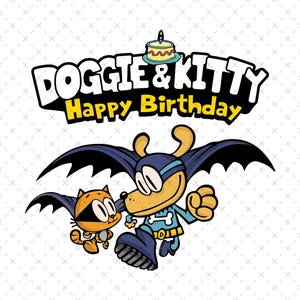 May include: A cartoon dog wearing a blue and white superhero costume with a cape and a bone symbol on the chest. The dog is flying with a cat wearing a red and orange costume with a yellow star on the chest. The text "Doggie & Kitty Happy Birthday" is above the characters.