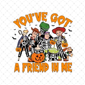 Toy Story Happy Halloween Png, Halloween You've Got A Friend In Me Png, Trick Or Treat Png, Spooky Vibes Png, Toy Story Halloween Png