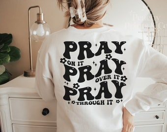 Pray On It Svg, Jesus Svg, Bible Verse Svg, Christian Svg, Religious Svg, Christian Shirt, Png, Files for Cricut, Faith Svg, Scripture Svg