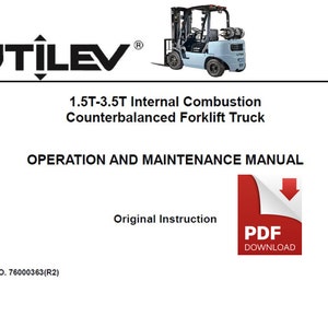 UTILEV Forklift UT15P UT18P UT20P UT25P UT30P UT35P Operating and Maintenance Manual PDF