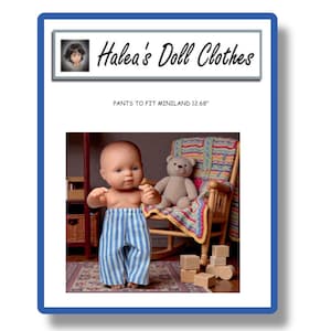 May include: A doll in blue and white striped trousers stands in front of a rocking chair with a teddy bear and a colourful blanket. The text "Halea's Doll Clothes" is at the top, with "PANTS TO FIT MINILAND 32.21cm" below it.