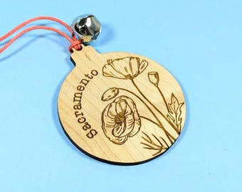 California Poppy Ornament - CUSTOM - Personalized Customizable - Gift Tag - Wooden - Sacramento Los Angeles San Francisco San Diego Cali