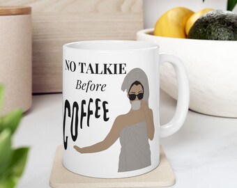 Taza de café divertida, "No hablar antes de tomar café", regalo para amantes del café, linda taza de café, taza única, regalo para entusiastas del café