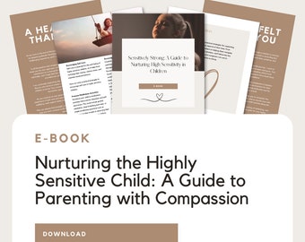 SoulfulParenting: Nurturing Highly Sensitive Souls