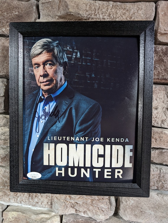 Autographed Lieutenant Joe Kenda Homicide Hunter 8x10 Inch Framed