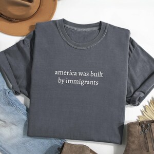 America Was Built By Immigrants Shirt, Pro Immigration Shirt, Human Rights Tee, No Human Is Illegal Shirt, Social Justice Shirt