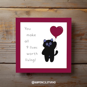 Carte de voeux sincère chat noir - Vous faites toutes les 9 vies qui valent la peine d'être vécues - Jolie carte de Saint-Valentin, d'anniversaire ou d'amitié pour les amoureux des chats