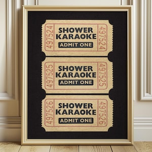 Funny Shower Karaoke Ticket Stub Print, Retro Bathroom Black Cream Aesthetic, Shower Singing Wall Art, Vintage Trendy Decor Digital Download