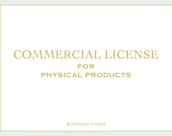 Commercial License for Physical Products