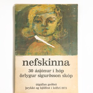 May include: Vintage book cover featuring a painted portrait of a young person with blonde hair. The title "nefskinna" is displayed in bold, black text, with additional text below. The cover has a distressed appearance.
