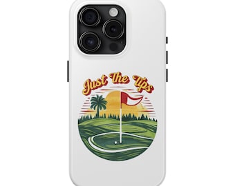 Golf Just The Tips Sport Graphic Tough Phone Case - iPhone 15 Samsung Galaxy 23 22 21