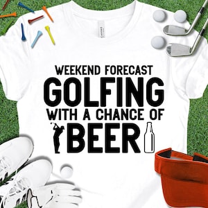 Camiseta de golfe engraçada – Previsão de fim de semana Golfe com chance de cerveja Camiseta gráfica com letras pretas – Presente para amantes de golfe