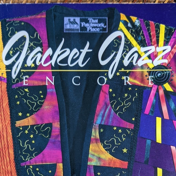 Patchwork Jacket Jazz Pattern Book Quilted Vest Western Uncut Patterns Judy Murrah B190 Patchwork Place