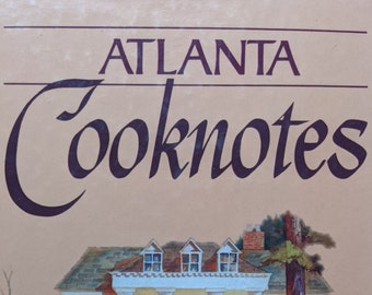 Atlanta Cooknotes Cookbook 2nd 1988 Jr League Georgia Southern Recipes Hardback Comb bound Vintage Cook Book