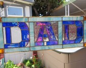 DAD Panel, of Iridescent Dark Blue Light Blue Opaque Stained Glass, 19 x 7 inches, Sun catcher