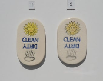 Ceramic Dishwasher Magnet, Clean, Dirty, Sun and Rain, Handmade and Hand Painted, Your Choice