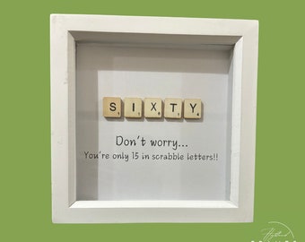 Don't worry your only ** Scrabble Frame
