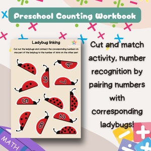 May include: A printable worksheet for preschoolers featuring a ladybug linking activity. Cut out the ladybugs and match the corresponding numbers. The worksheet includes the text "Preschool Counting Workbook" and "Ladybug linking".