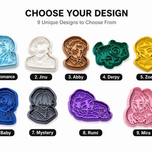 May include: Nine plastic cookie cutters in various colors and shapes, labeled 1 through 9 with names: Romance, Jinu, Abby, Derpy, Zoey, Baby, Mystery, Rumi, and Mira. The text CHOOSE YOUR DESIGN and 9 Unique Designs to Choose From is at the top.