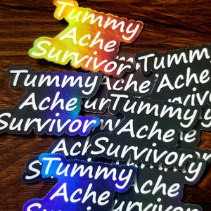Tummy Ache Survivor Water Resistant Vinyl Sticker