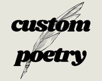 Custom Poem (up to 6 stanzas)