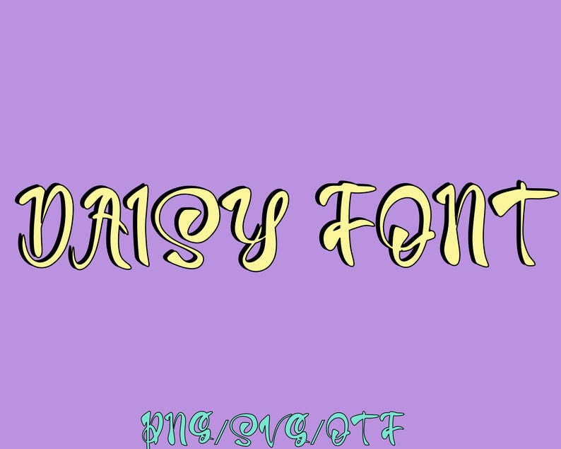 DAISY FONT Handwritten Script Sans Serif Modern Minimal Cute Bubbly ...