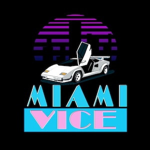 May include: A white sports car with an open door is featured in a retro-style graphic. The car is set against a black background with a purple and blue sunset design. The words "MIAMI VICE" are displayed in blue and pink.