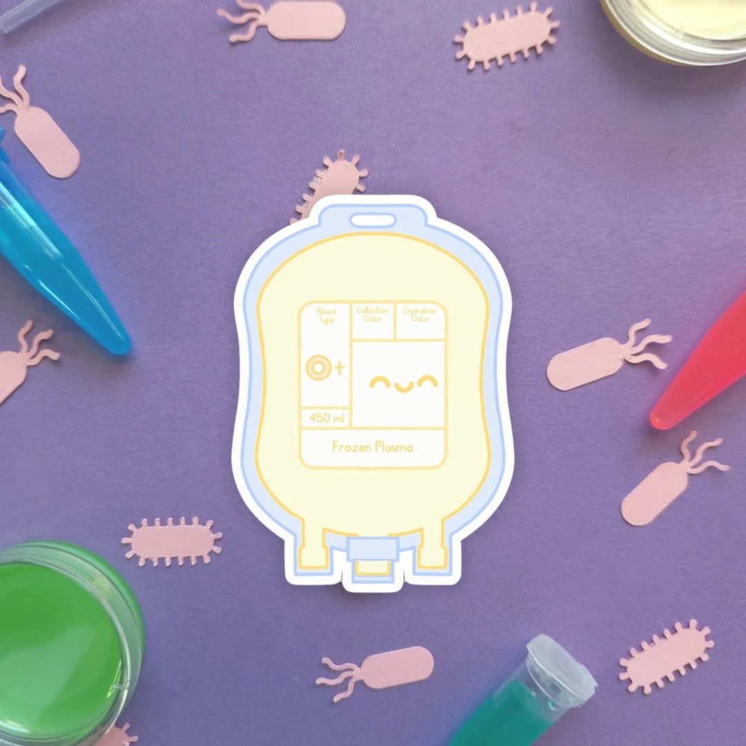 Plasma Sticker Plasma Bag Kawaii Sticker | Blood Bank Lab Gift for Phlebotomists & MLS ...