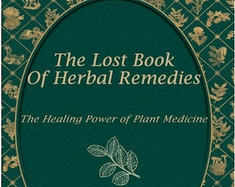Het verloren boek met kruidengeneesmiddelen ( Gezondheid en welzijn | Holistische genezing | Plantengeneeskunde | Kruidenboeken) - PDF