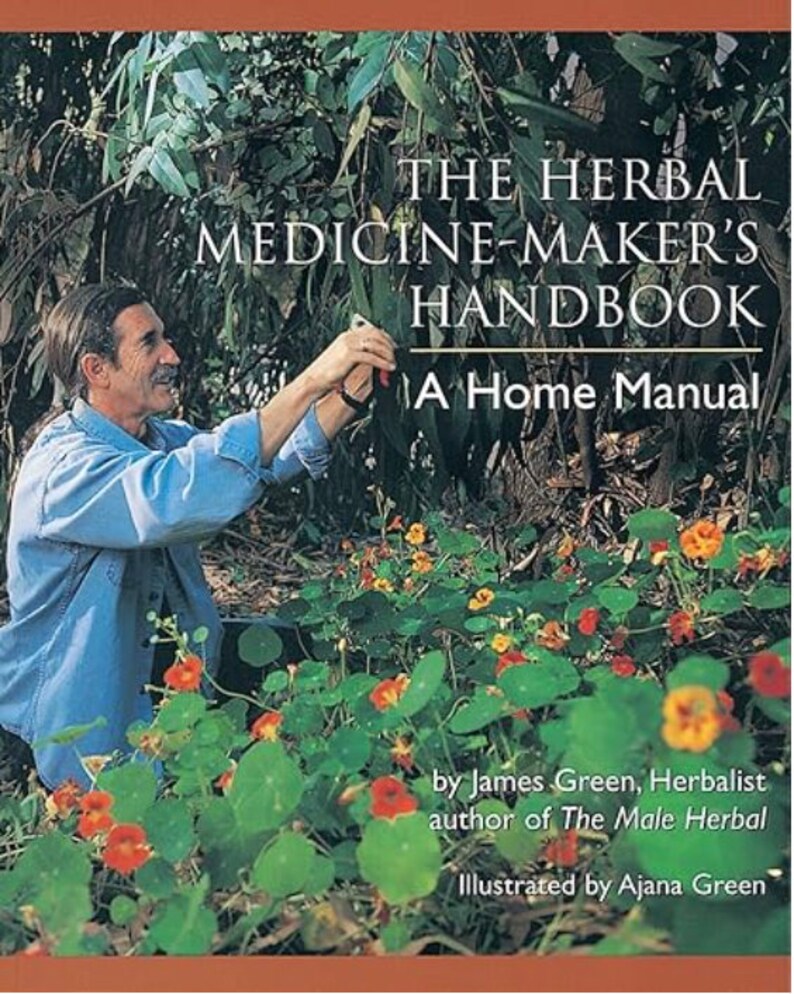 Das Handbuch für Kräutermedizinhersteller: Ein Heimhandbuch Bild 1
